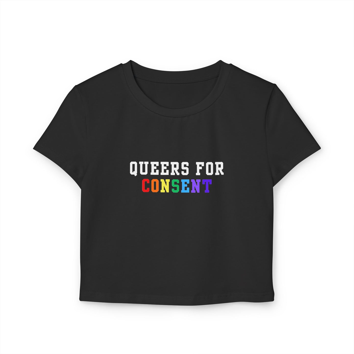 Queers for Consent Baby Tee - LGBTQ+ Pride Shirt, Feminist Graphic Top, Casual Wear, Festival Outfit, LGBTQ Gifts