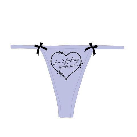 "don't f****** touch me" Barbed Heart Bow Thong