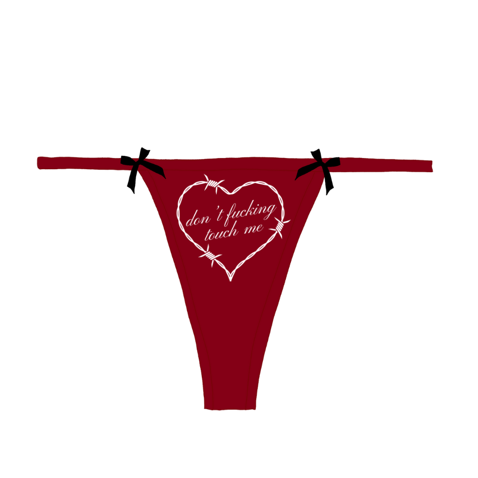 "don't f****** touch me" Barbed Heart Bow Thong