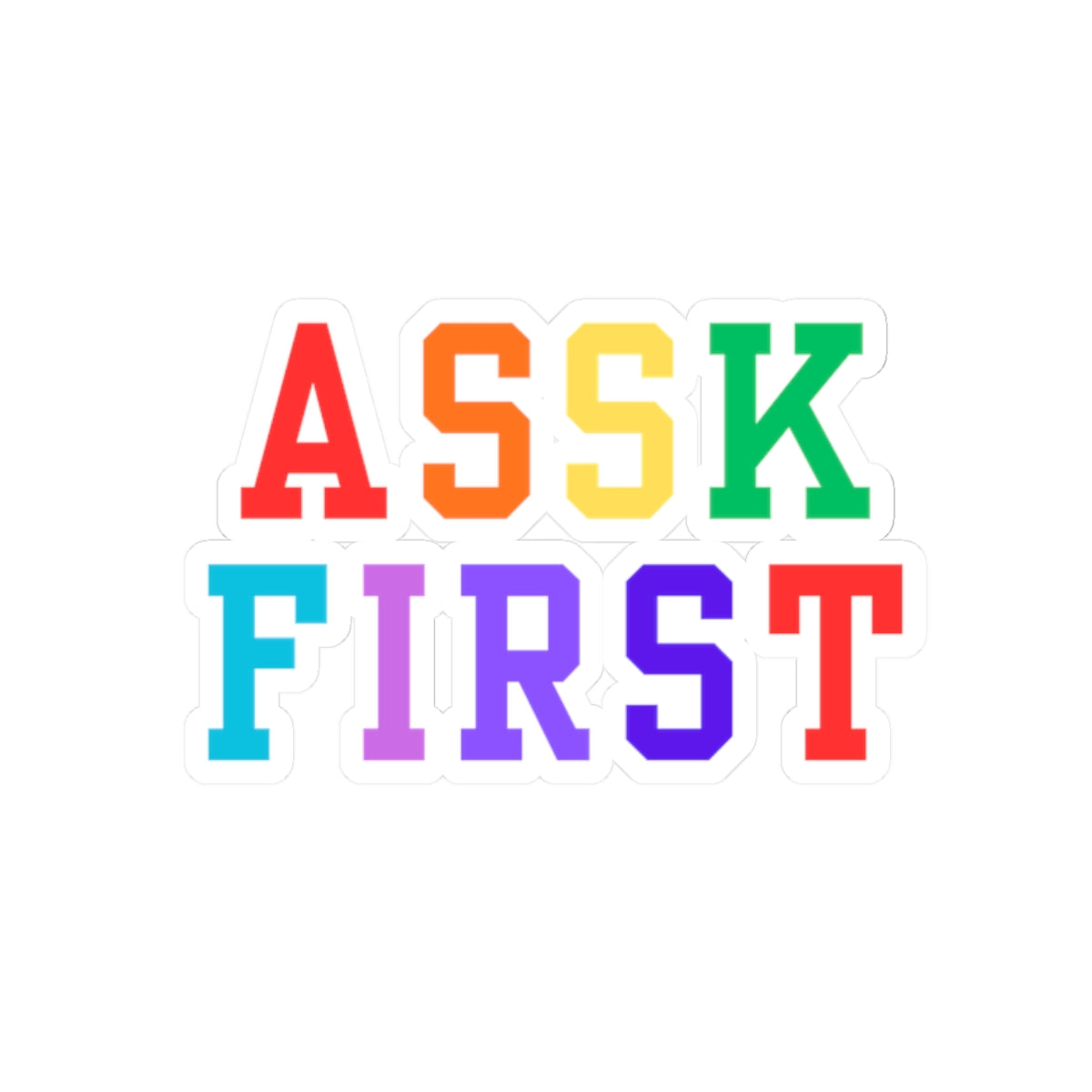 Assk First PRIDE Kiss-Cut Sticker