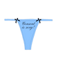 "Consent is sexy!" Bow Thong