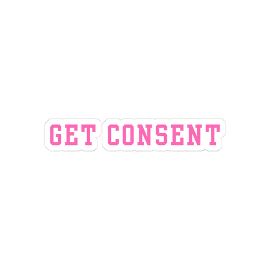 Get Consent Kiss-Cut Sticker — Pink Feminist Consent Awareness Sticker