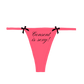 "Consent is sexy!" Bow Thong