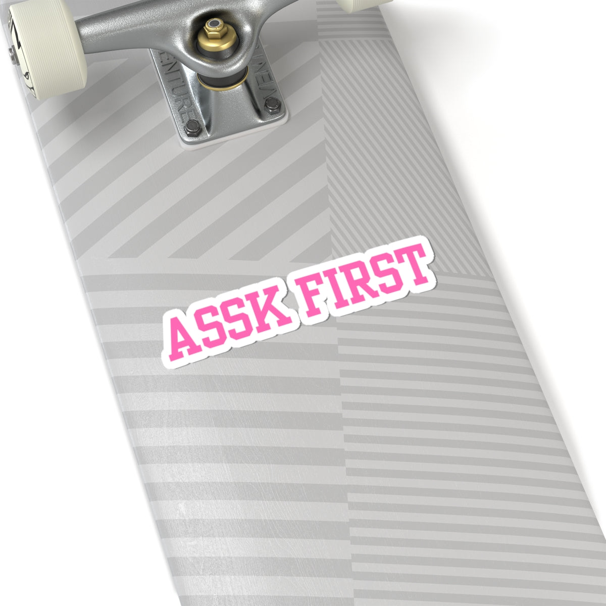 Ask First Sticker — Pink Bold Kiss-Cut Vinyl Decal