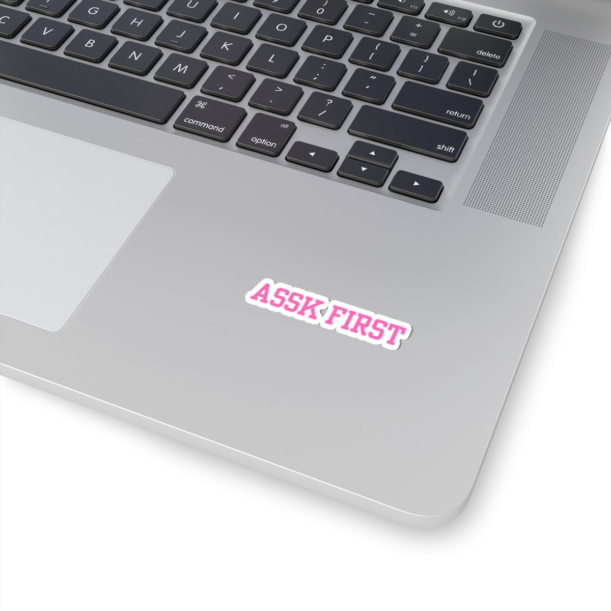Ask First Sticker — Pink Bold Kiss-Cut Vinyl Decal