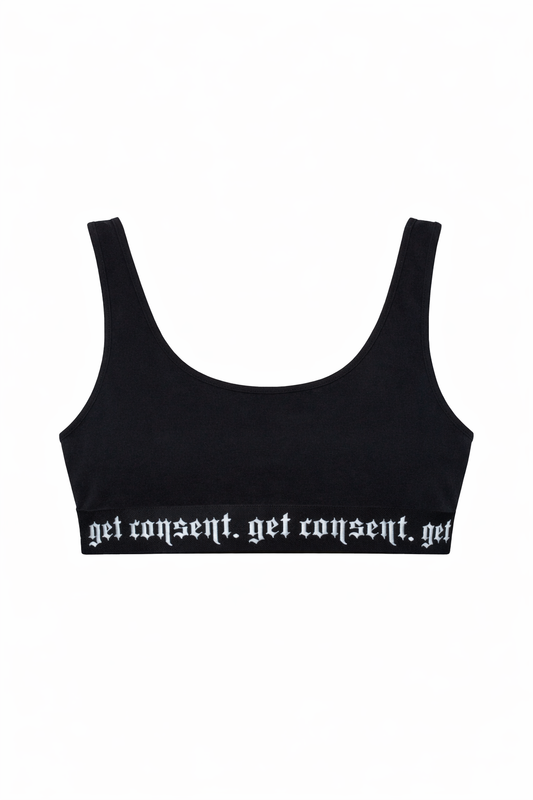 "Get Consent." Bra