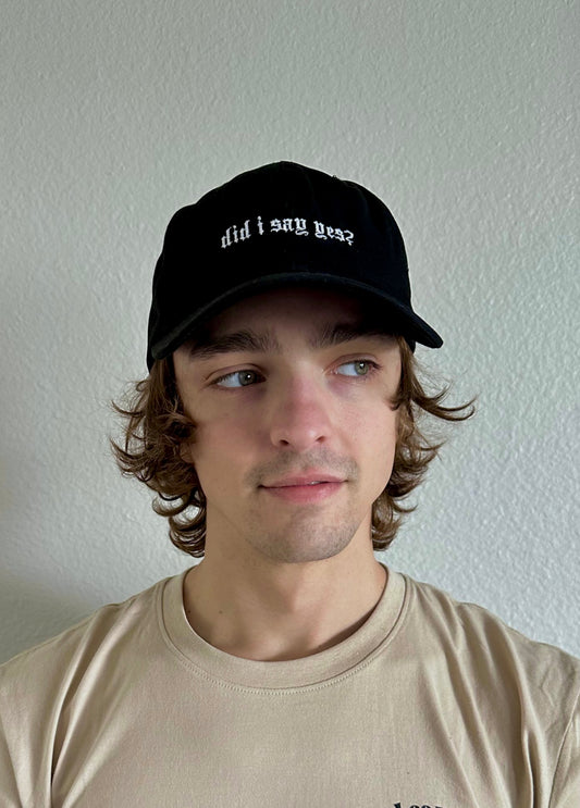 "did I say yes?" Gothic Style Dad Hat