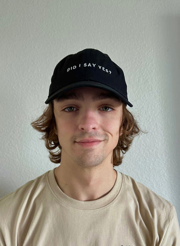 "did i say yes?" Modern Style Dad Hat