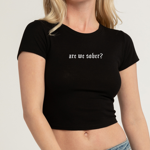 "are we sober" gothic baby tee