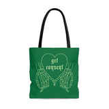 Get Consent Green Tote Bag