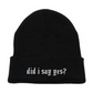 Did I Say Yes? Beanie