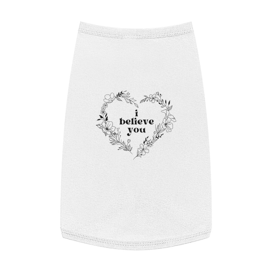 "I Believe You" Pet Tank Top