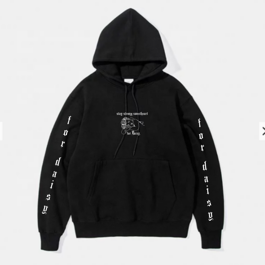 "Stay Strong Sweetheart, For Daisy" Angel Hoodie